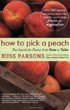 Cover of How to Pick a Peach, by Russ Parsons
